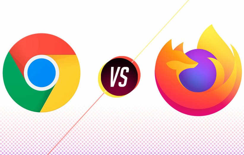 گوگل کروم یا فایرفاکس